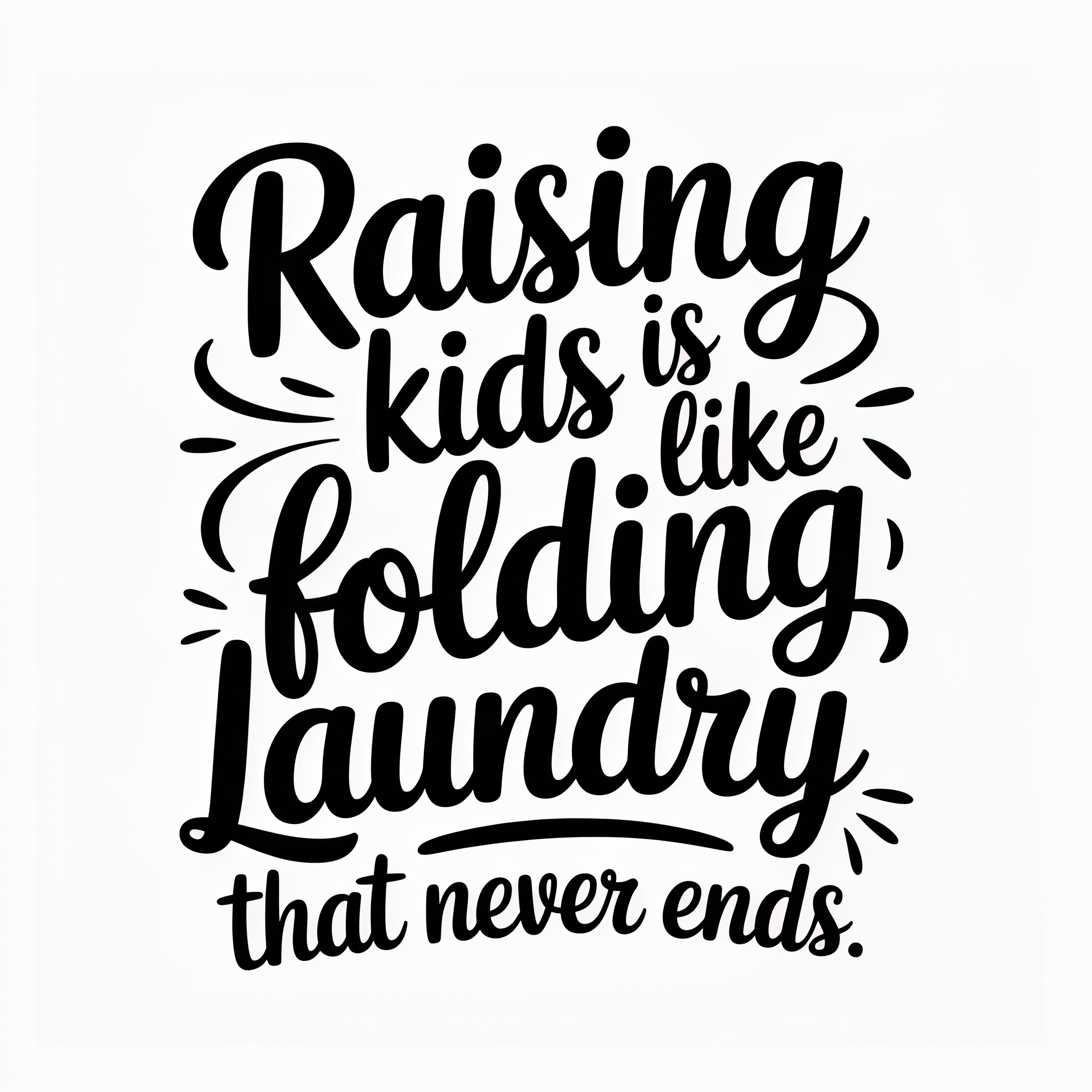 Raising Kids is Like Folding Laundry