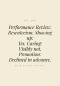 Performance Review: Resenteeism. Showing up: yes. Caring: visibly not. Promotion: declined in advance.