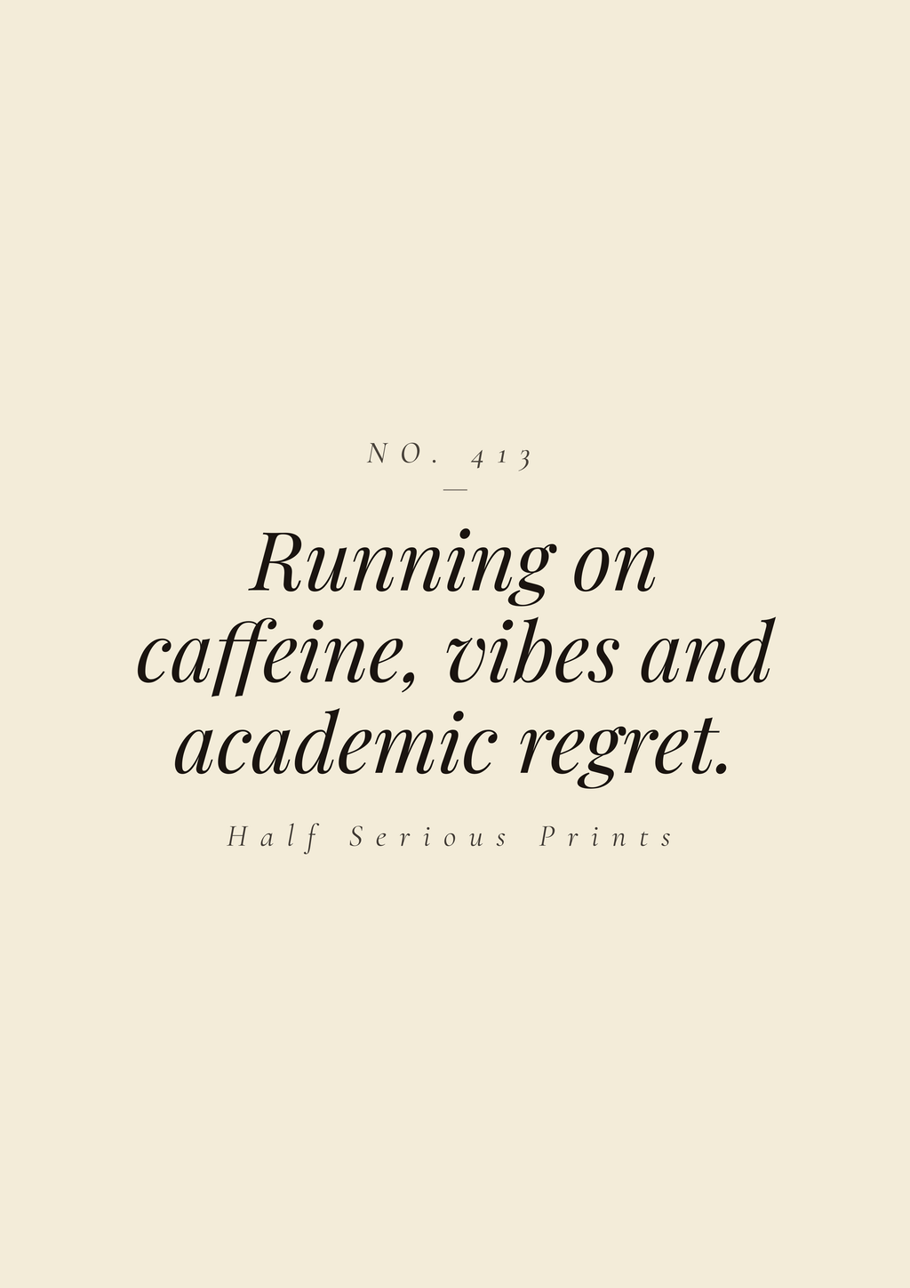 Running on caffeine, vibes, and academic regret.