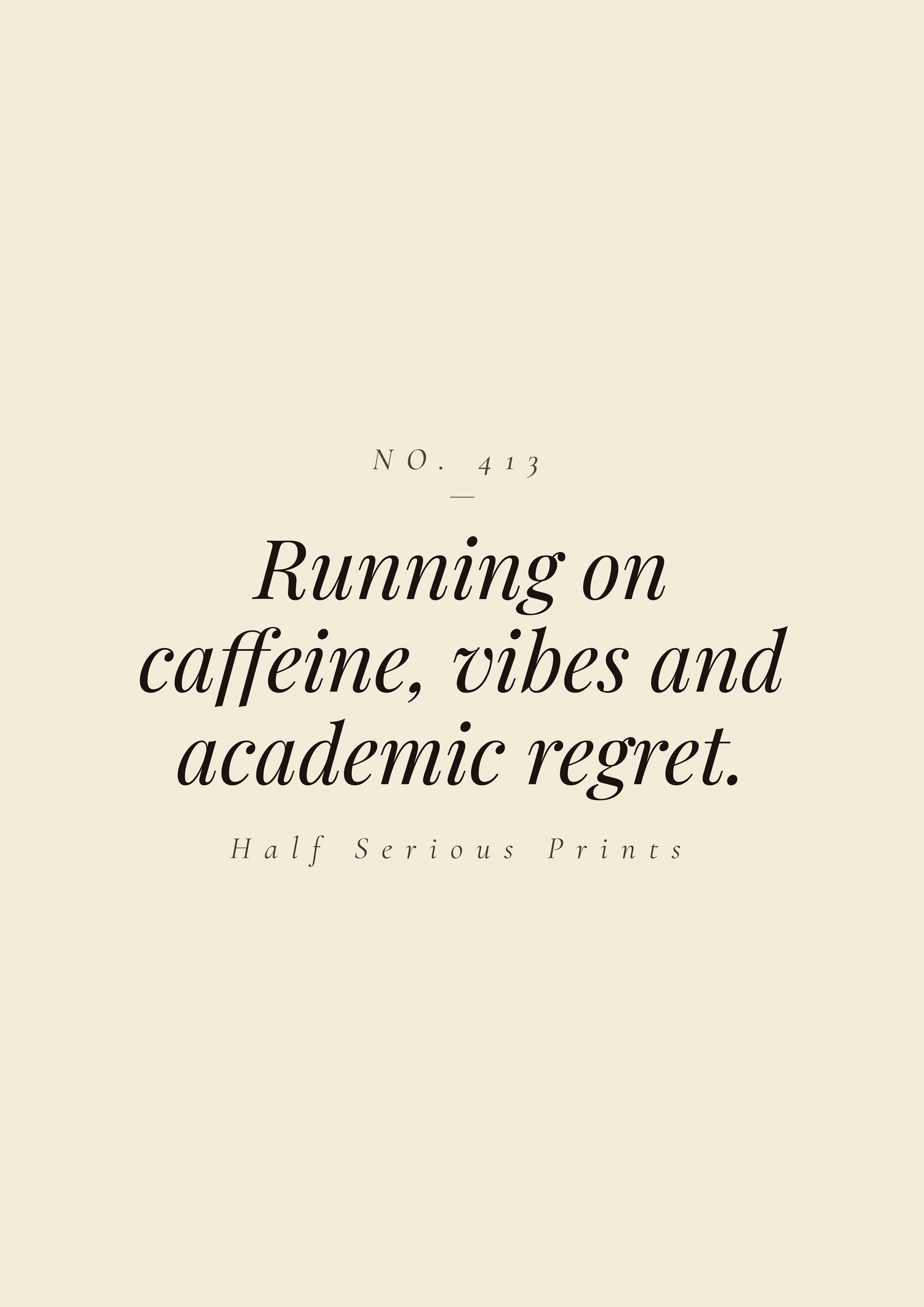 Running on caffeine, vibes, and academic regret.