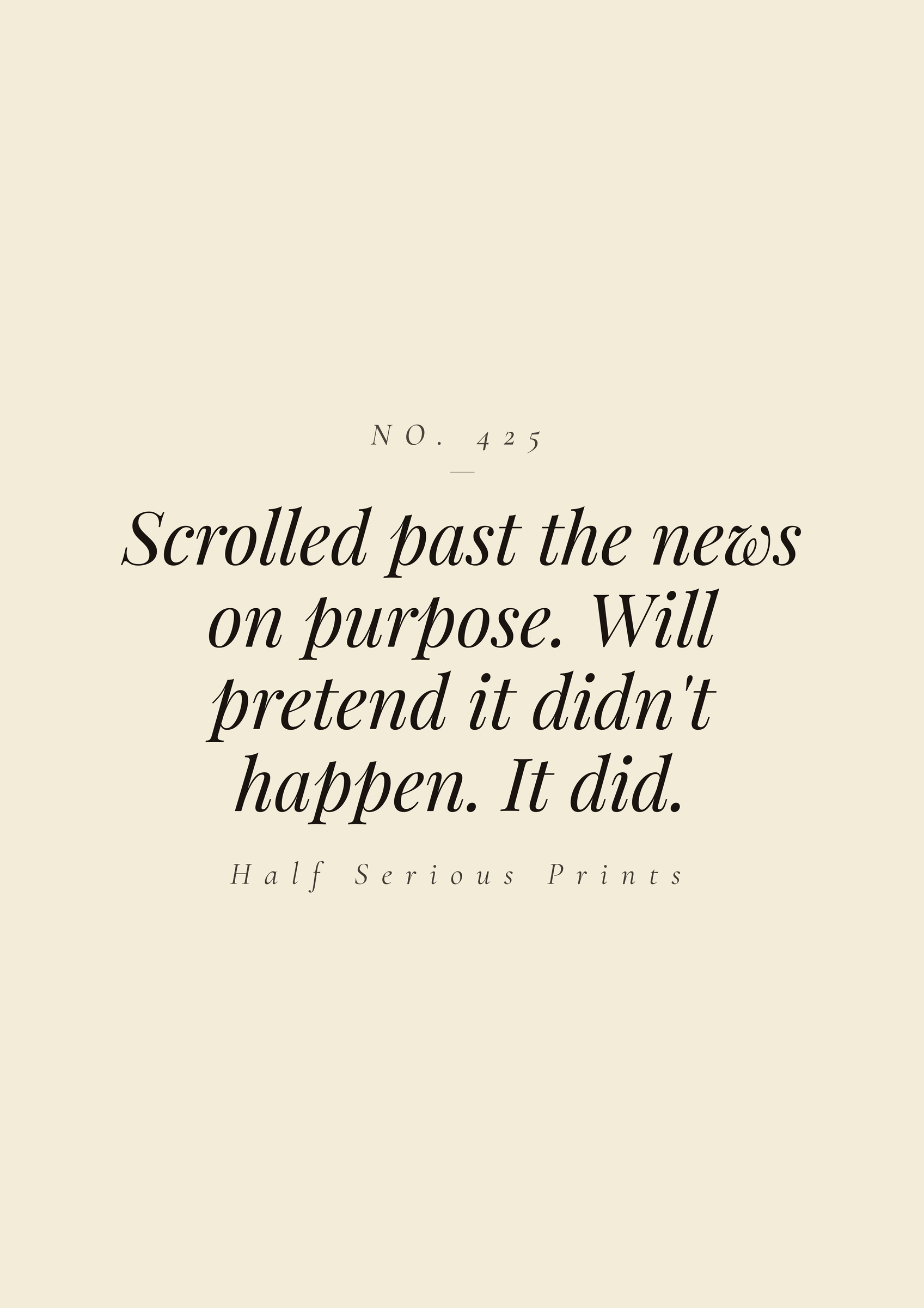 Scrolled past the news on purpose. Will pretend it didn't happen. It did.