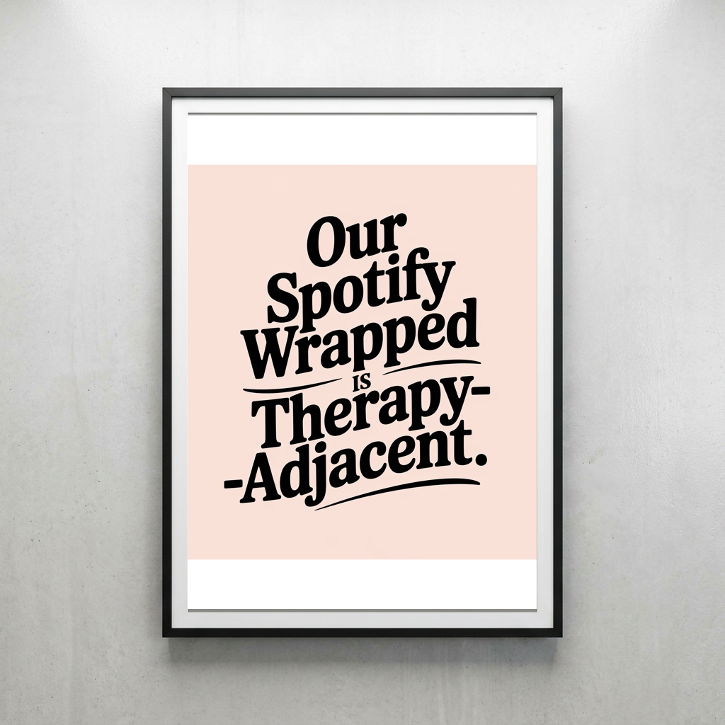 Spotify Wrapped: Therapy Adjacent