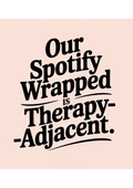 spotify-wrapped-therapy-adjacent