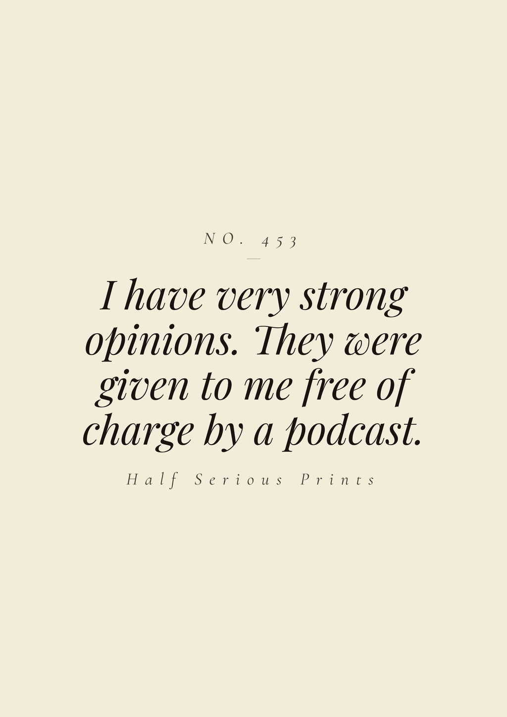 I have very strong opinions. They were given to me free of charge by a podcast.