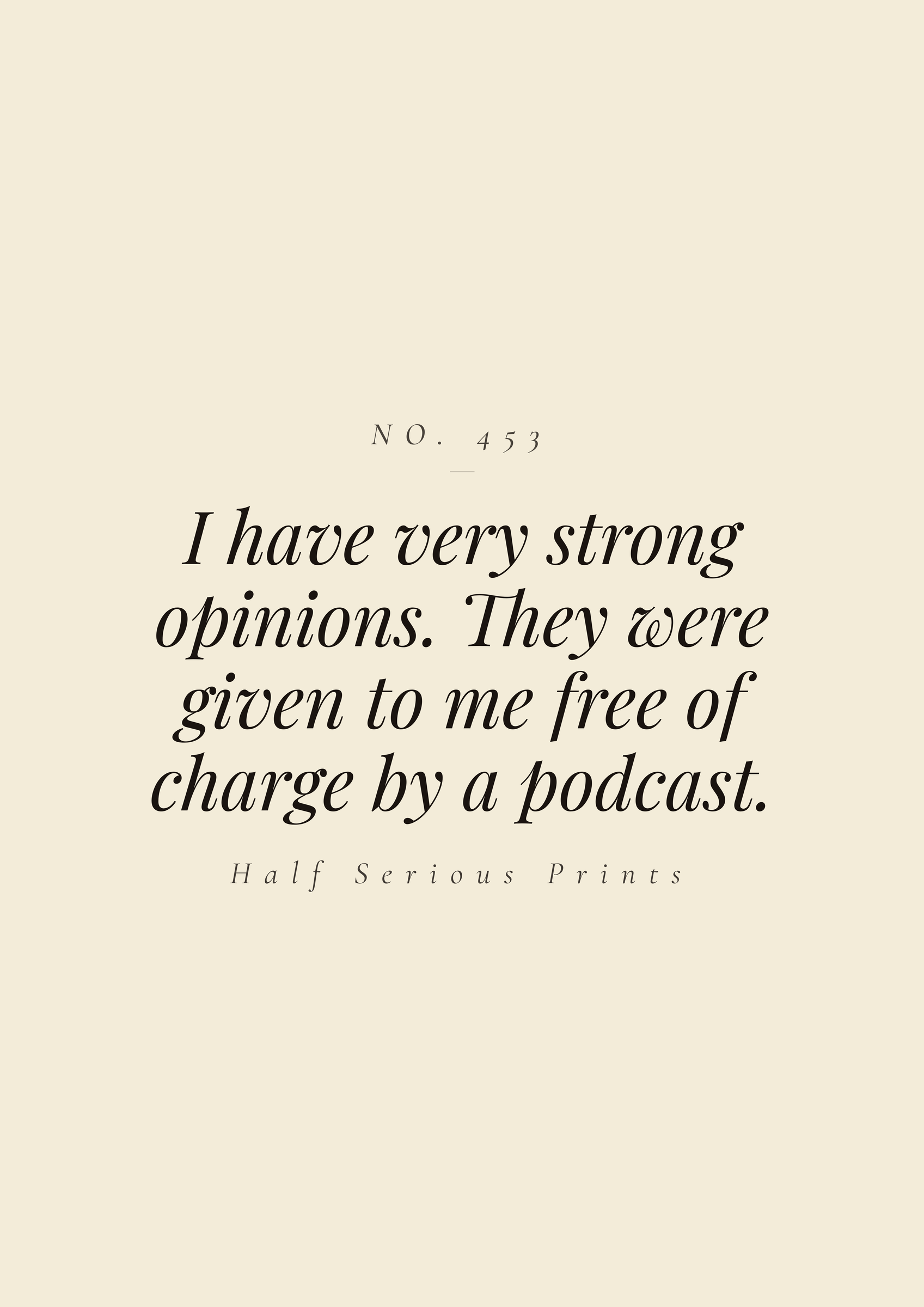 I have very strong opinions. They were given to me free of charge by a podcast.