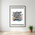 Success Measured in Unread Emails
