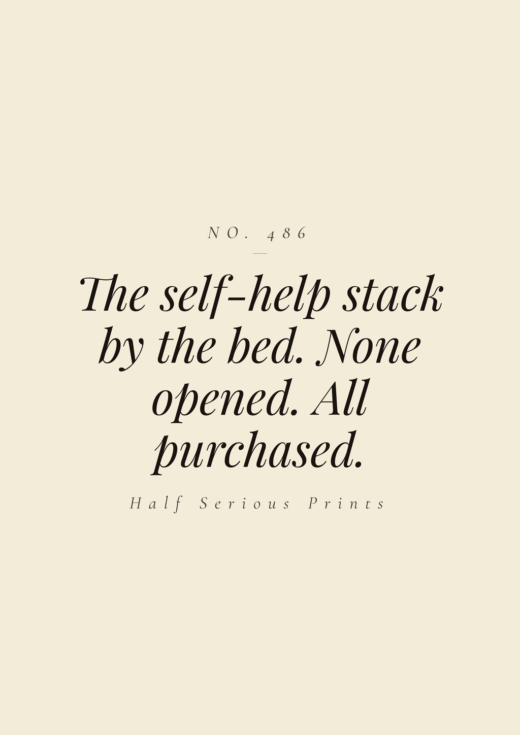 The self-help stack by the bed. None opened. All purchased.