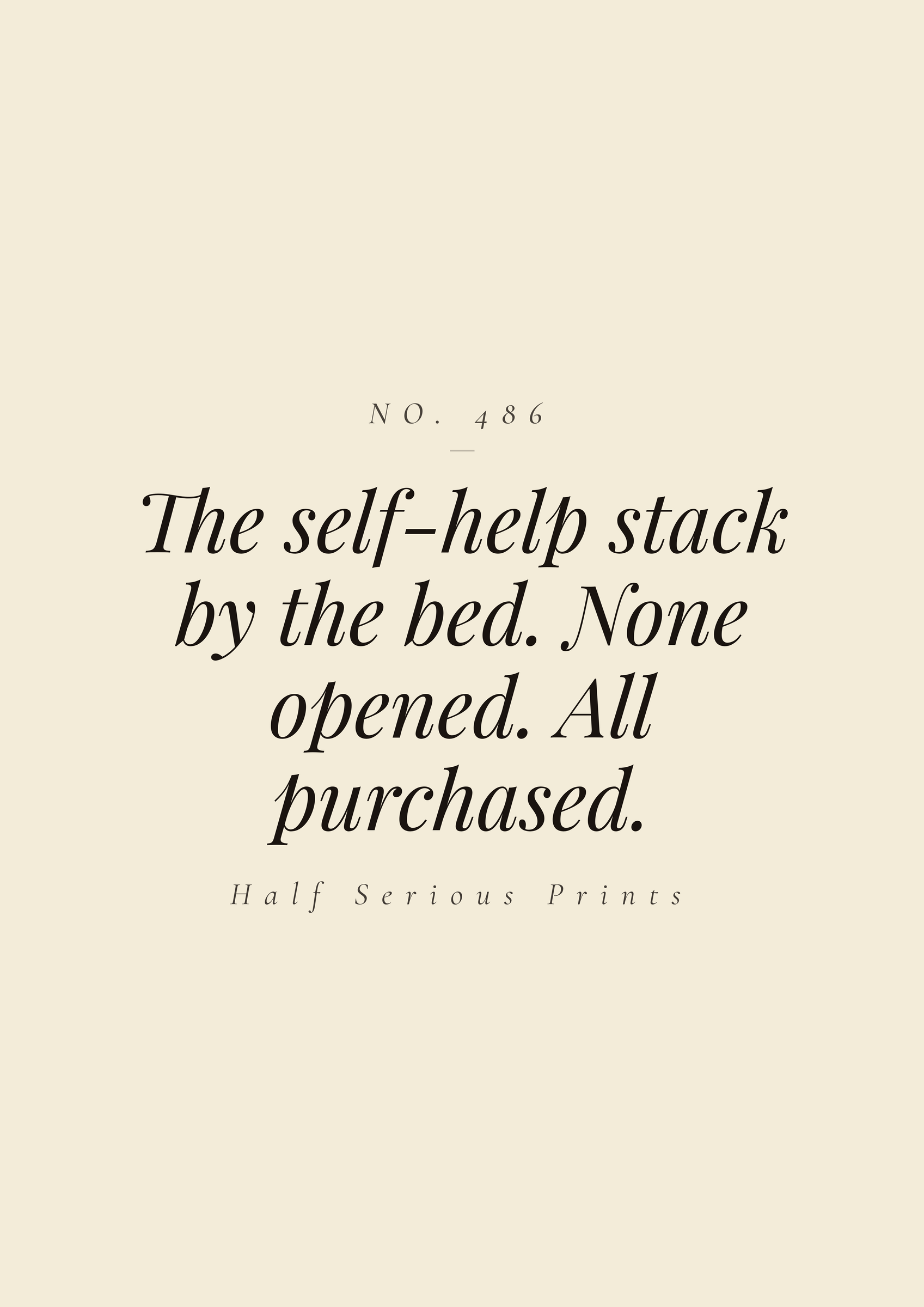 The self-help stack by the bed. None opened. All purchased.
