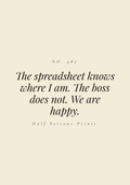 The spreadsheet knows where I am. The boss does not. We are happy.