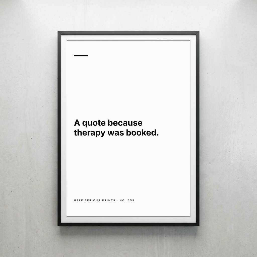 A quote because therapy was booked.