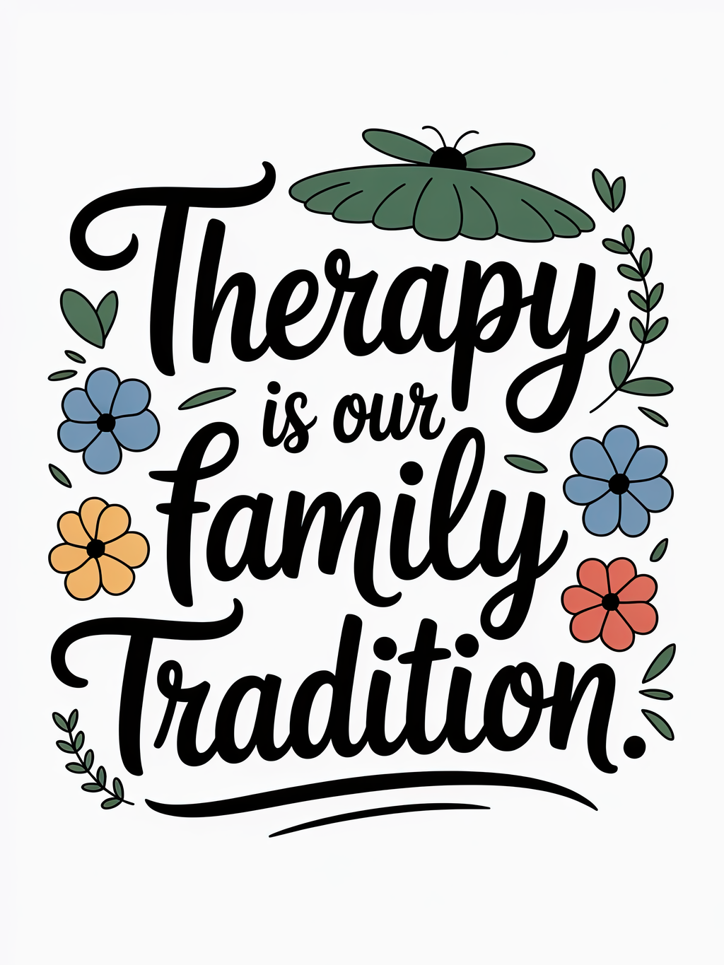 Therapy is Our Family Tradition