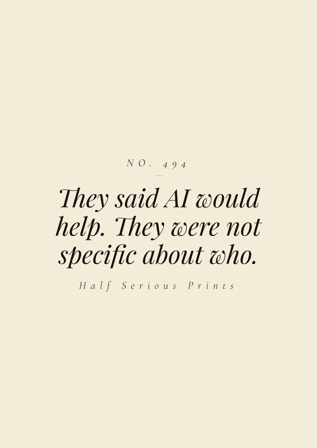 They said AI would help. They were not specific about who.