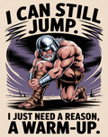 i-can-still-jump-i-need-a-warm-up