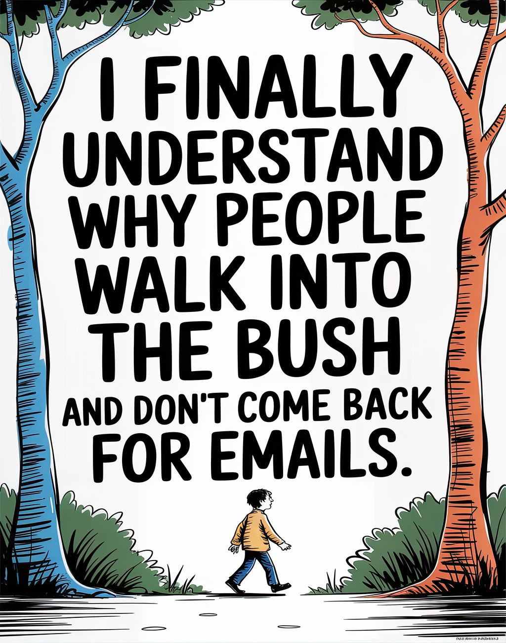 walk-into-the-bush-and-not-look-back