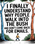 walk-into-the-bush-and-not-look-back