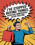 quit-shopping-after-this-one