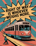 right-of-way-is-whoever-weighs-more