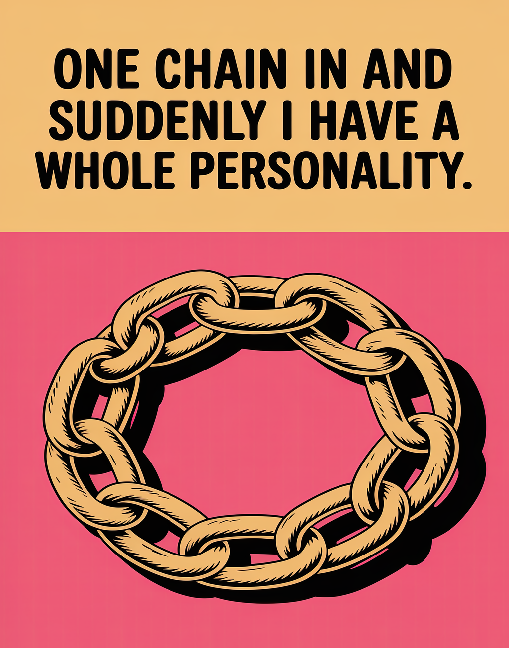 one-chain-in-and-now-i-have-a-vibe