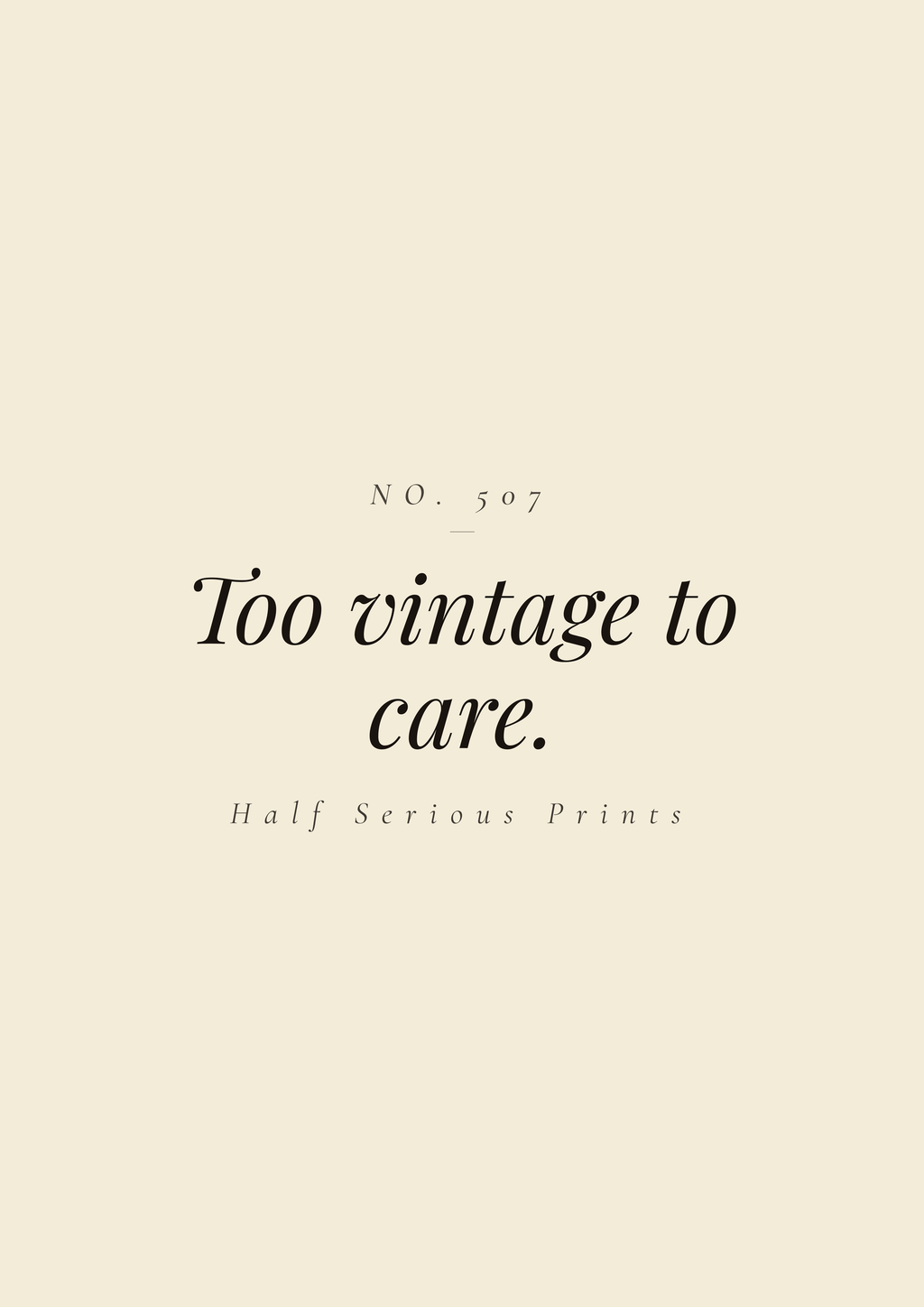 Too vintage to care.