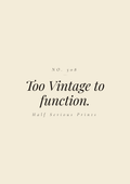Too Vintage to function.