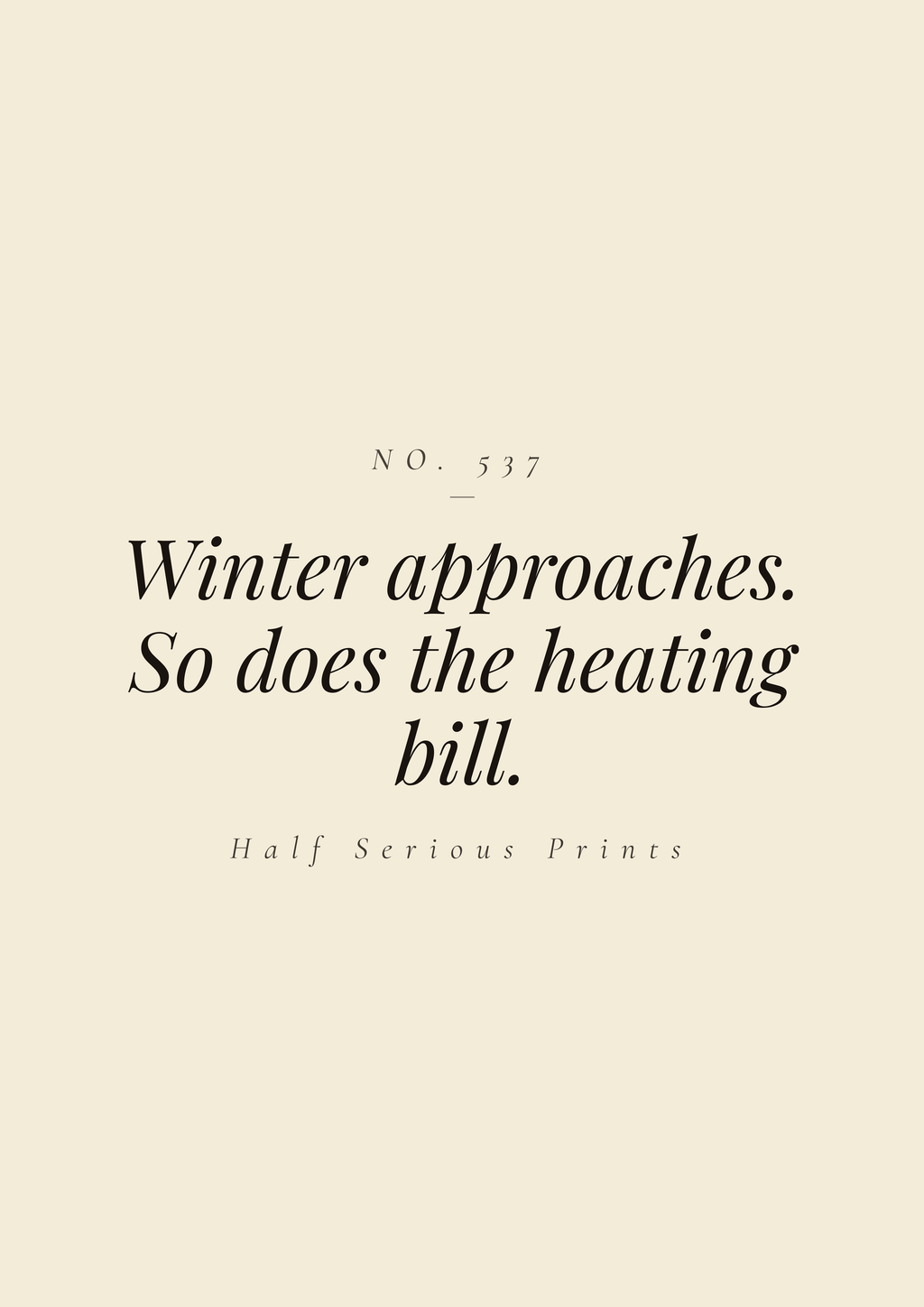 Winter approaches. So does the heating bill.