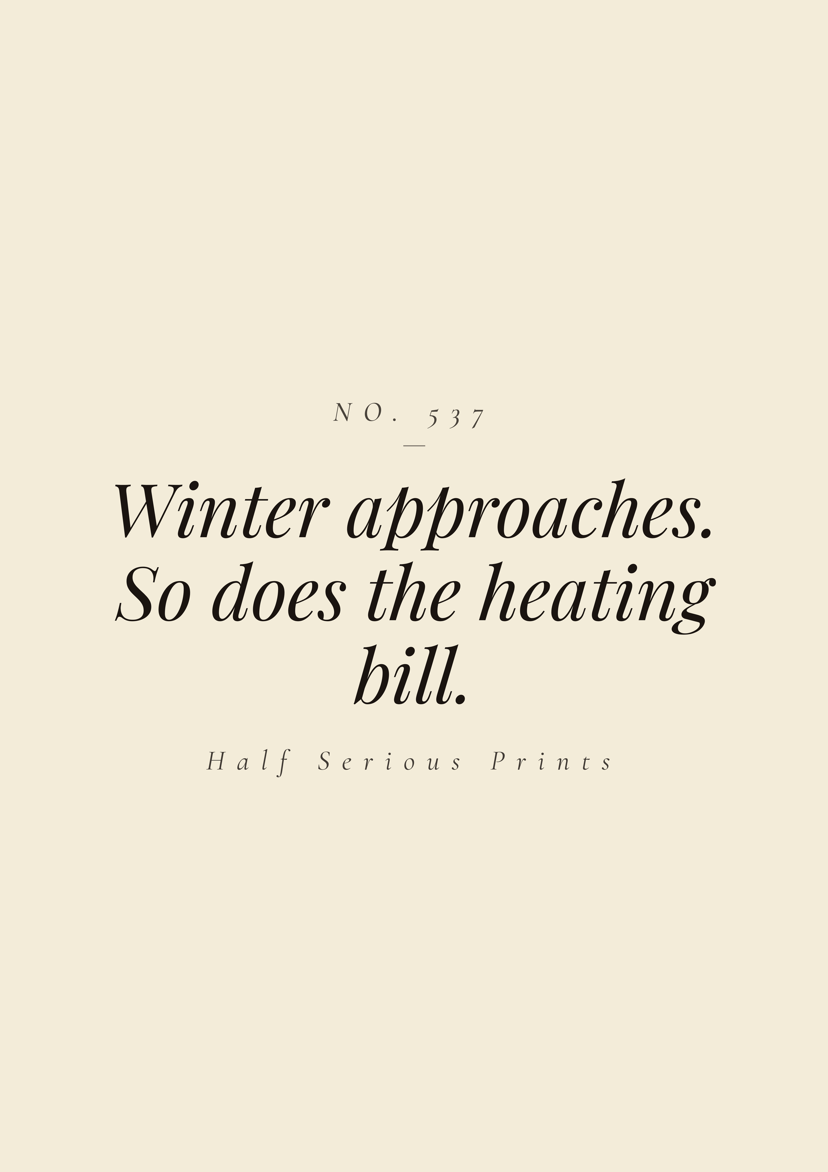 Winter approaches. So does the heating bill.