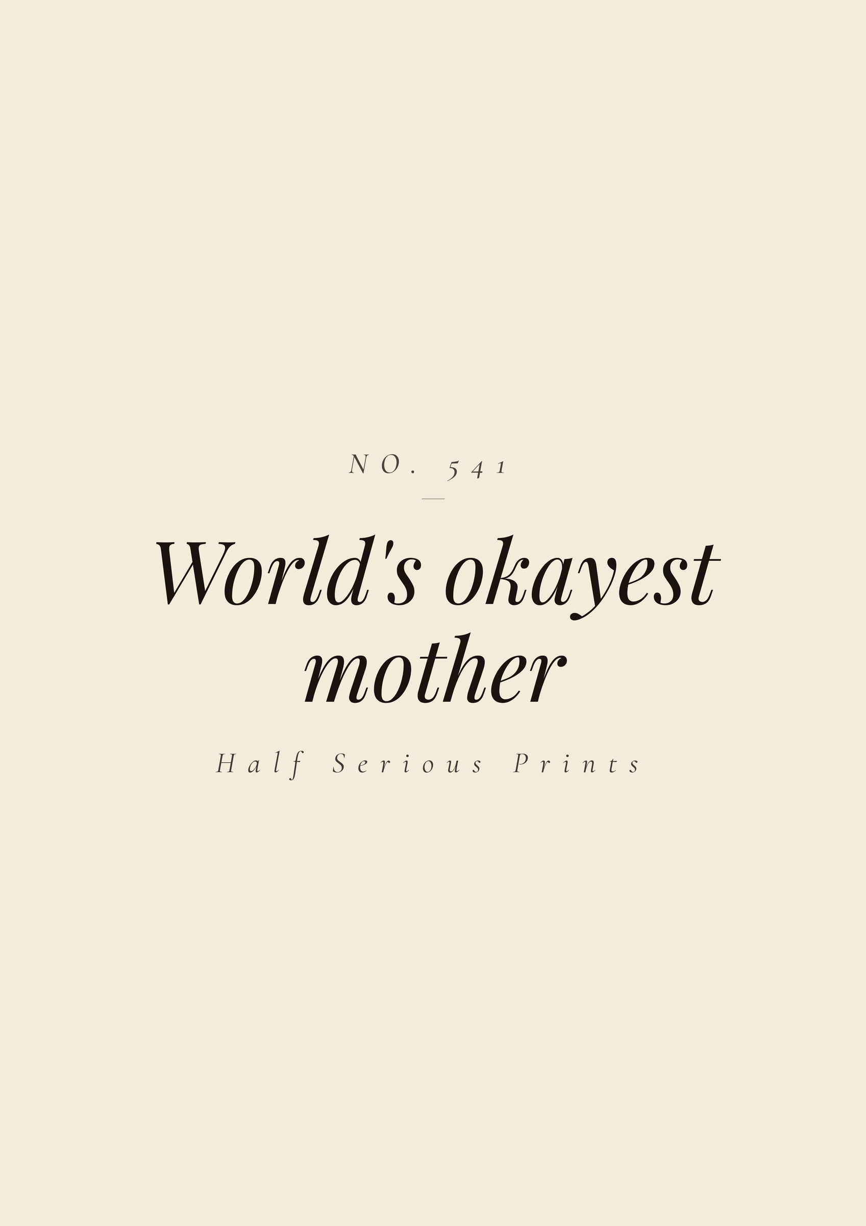World's okayest mother